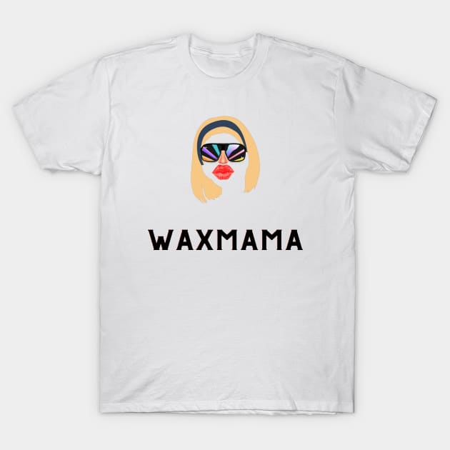 wax mama scentsy T-Shirt by scentsySMELL